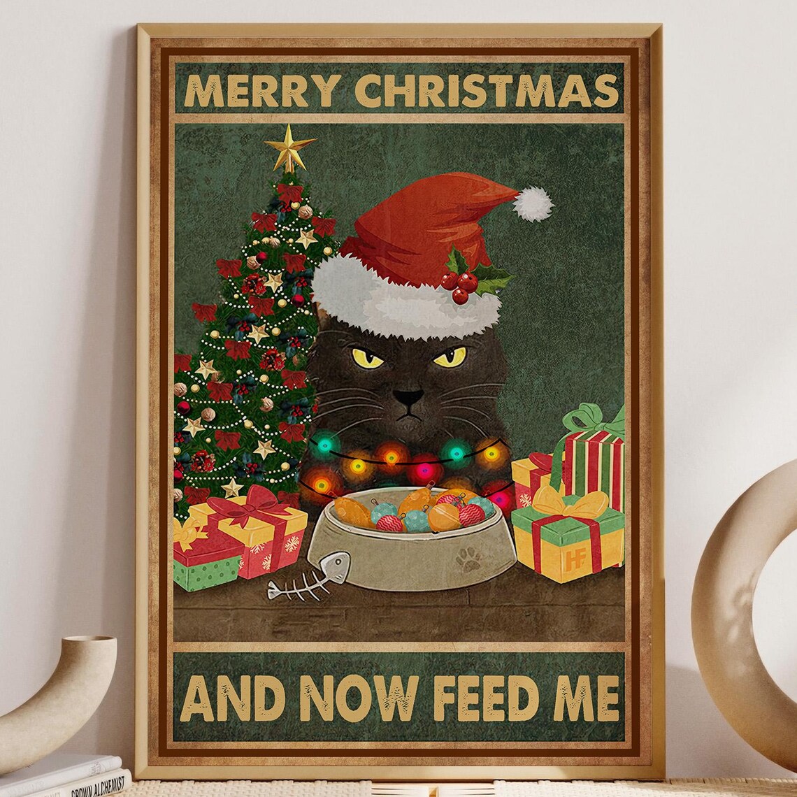 Cat Merry Christmas and Now Feed Me Christmas Poster