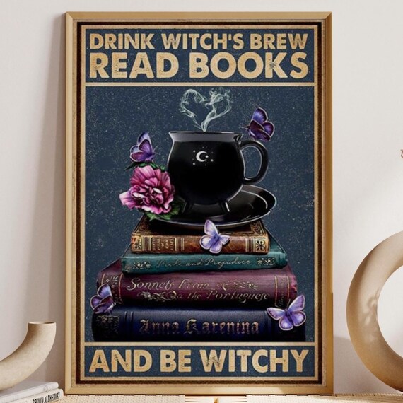 Vintage Drink Witchs Brew Read Books And Be Witchy Decor Poster