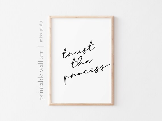 Trust The Process Quote Poster Handwritten Script Motivational Office Wall Decor