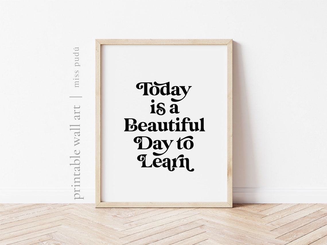 Today Is A Beautiful Day To Learn Retro Serif Classroom Poster - Image 2
