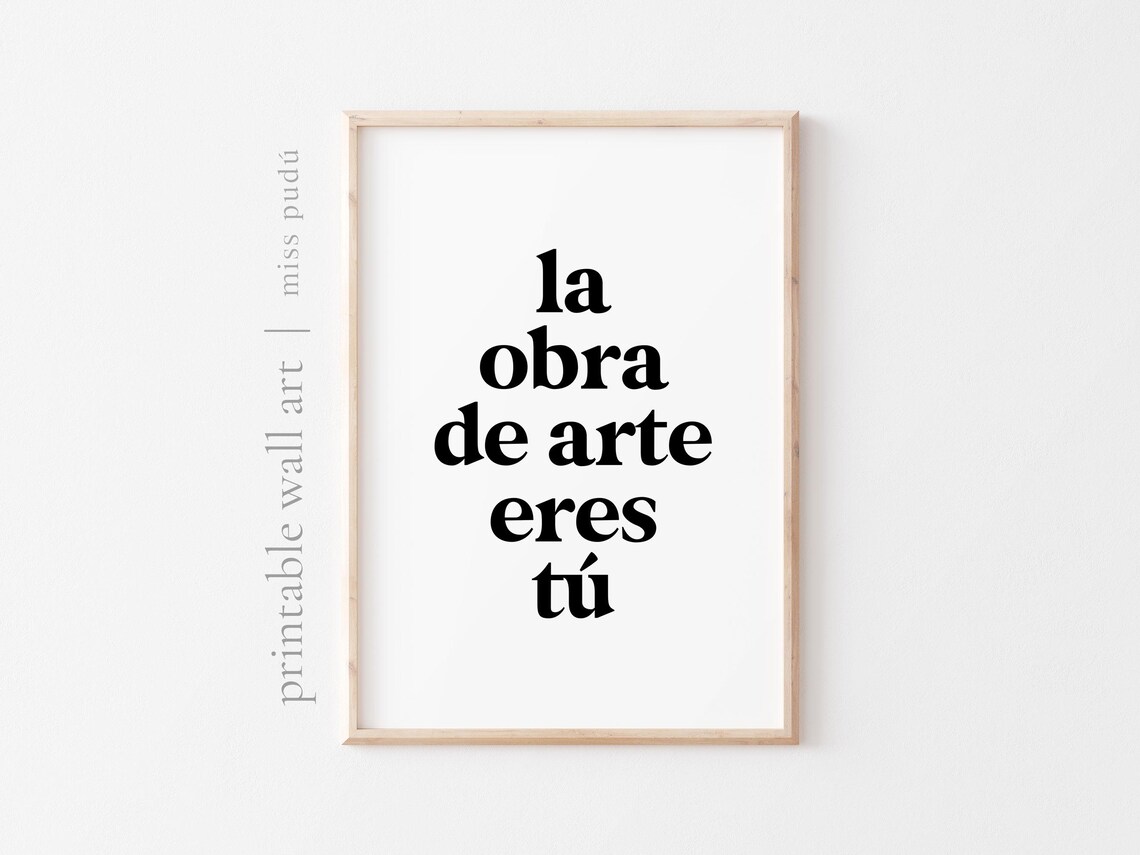 La Obra De Arte Eres Tu Spanish Bold Serif Self Love Affirmation Poster - Image 2