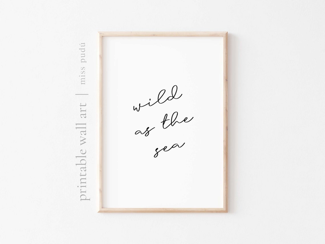 Wild As The Sea Coastal Quote Poster Minimalist Surf Room Decor