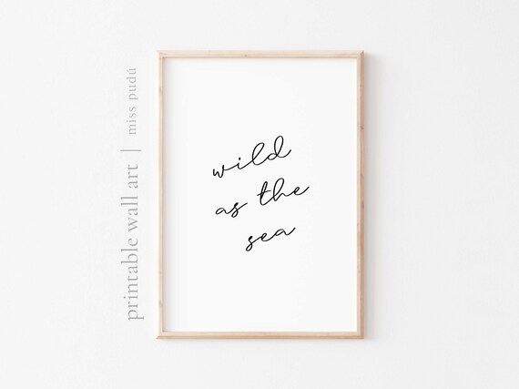 Wild As The Sea Surf Wall Art Download Coastal Decor Wall Art Gift For Surfer Sailing Quote Gallery