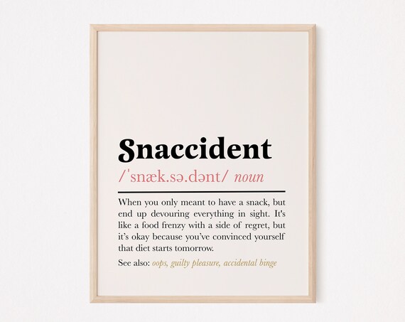 Snaccident Funny Definition Quote Poster for Kitchen and Dining Room Decor