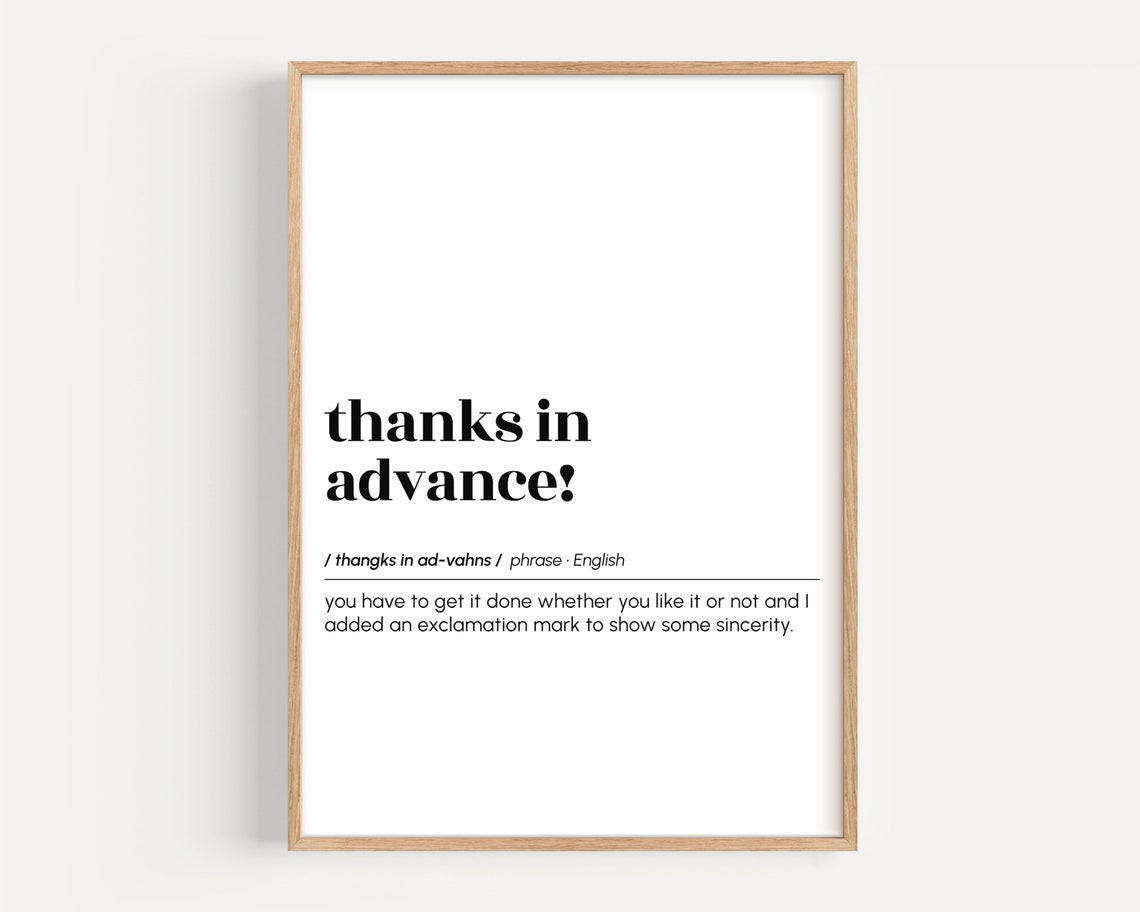Thanks in Advance Funny Office Dictionary Definition Art Poster