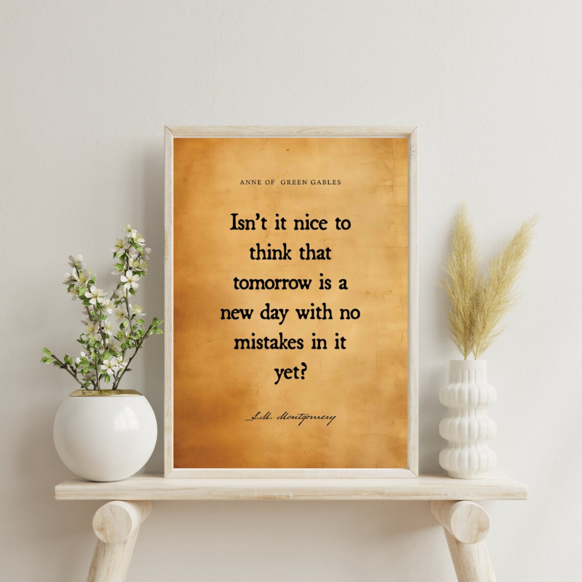 LM Montgomery Anne Of Green Gables Quote Print "Tomorrow Is A New Day" - Image 2