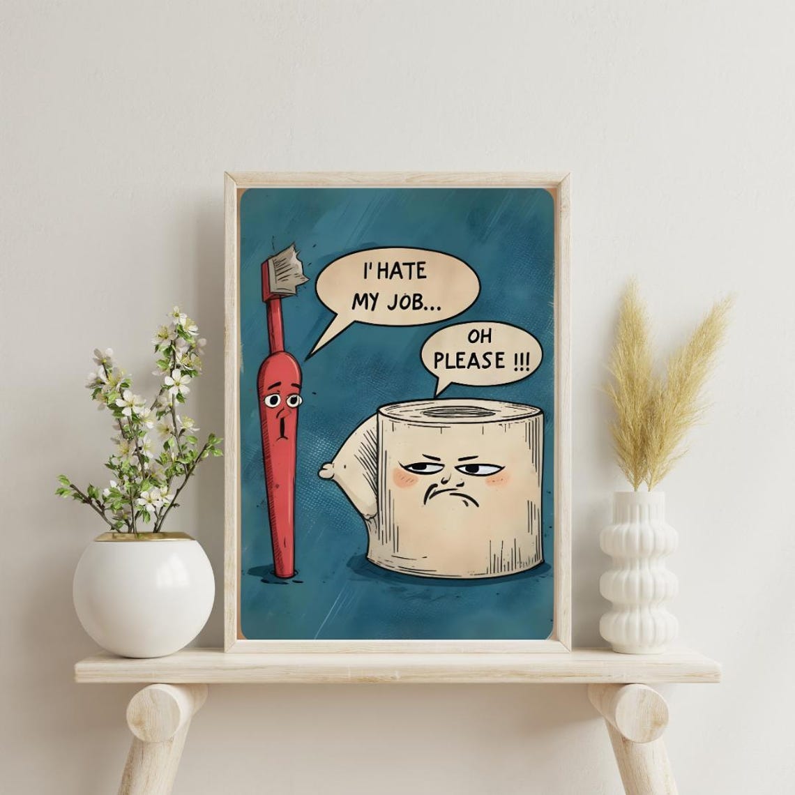 I Hate My Jobs Funny Toothbrush And Toilet Paper Poster Print Unique Humorous Painting Wall Art Picture Bathroom Decor Wall Art