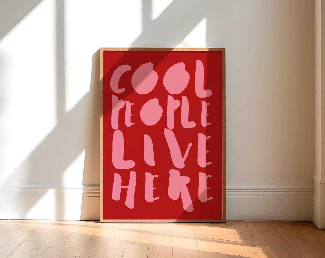 Cool People Live Here Pink on Red Fun Typography Quote Poster