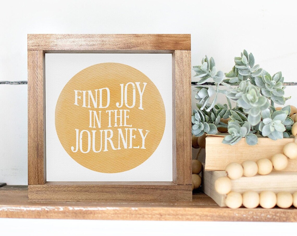 Find Joy In The Journey Motivational Quote Art Print
