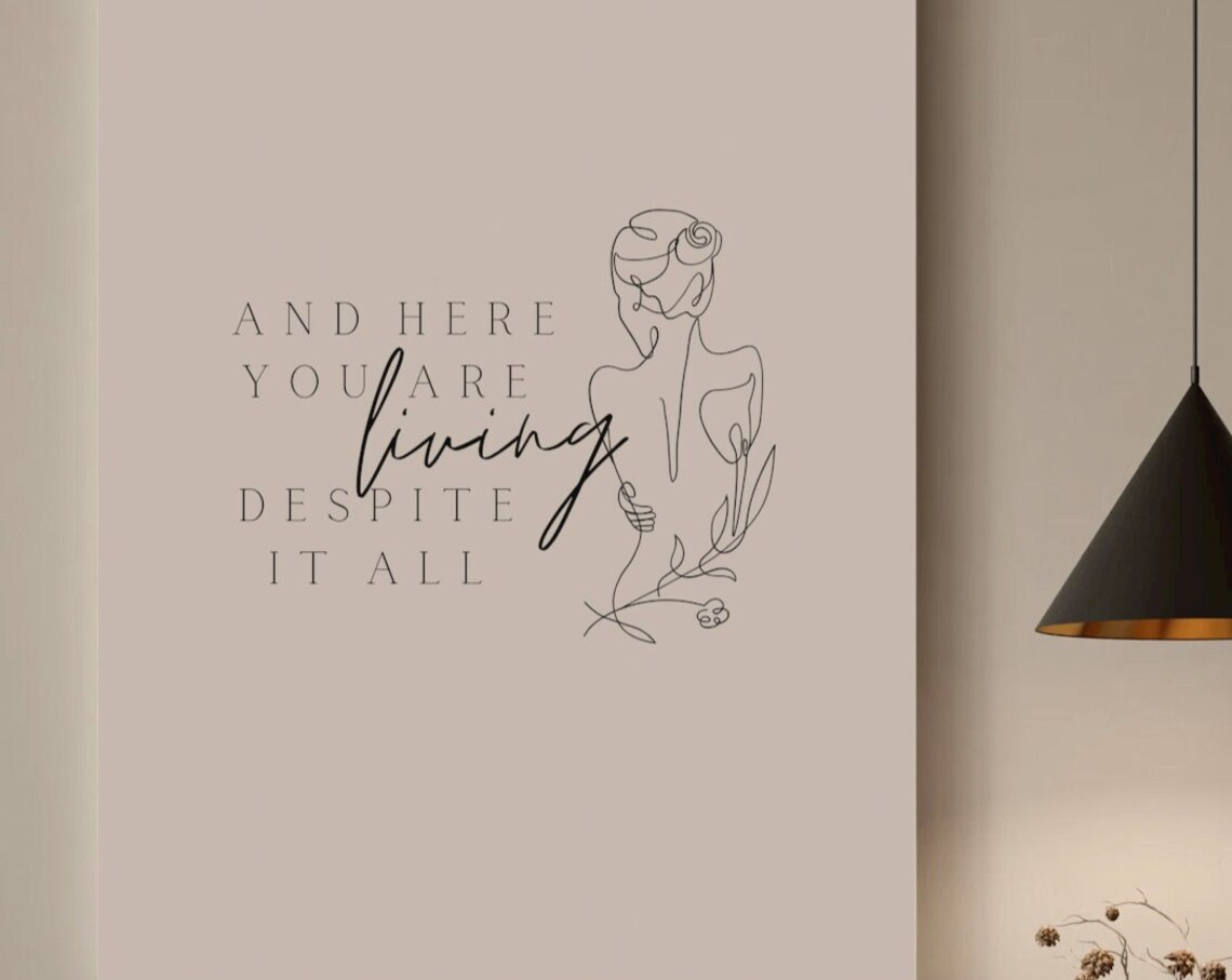 And Here You Are Living Despite It All Line Art Quote Poster - Image 2