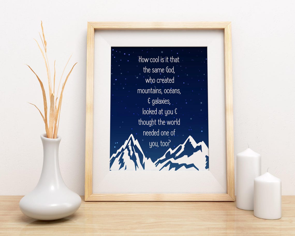 How Cool Is It the Same God Starry Night Snowy Peaks Quote Poster - Image 2