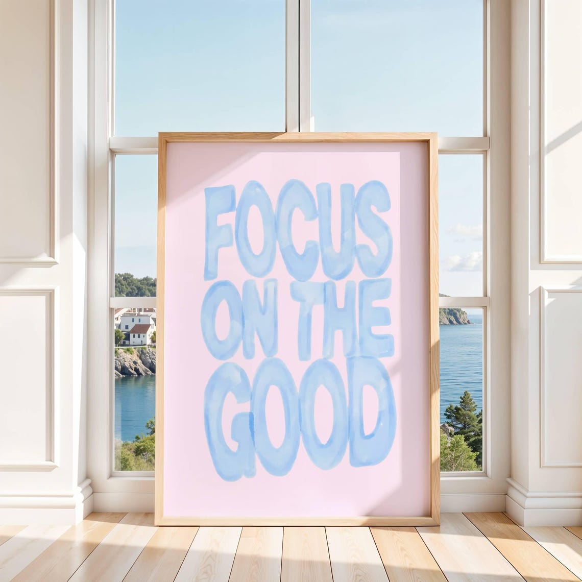 Focus On The Good Watercolor Quote Art Print
