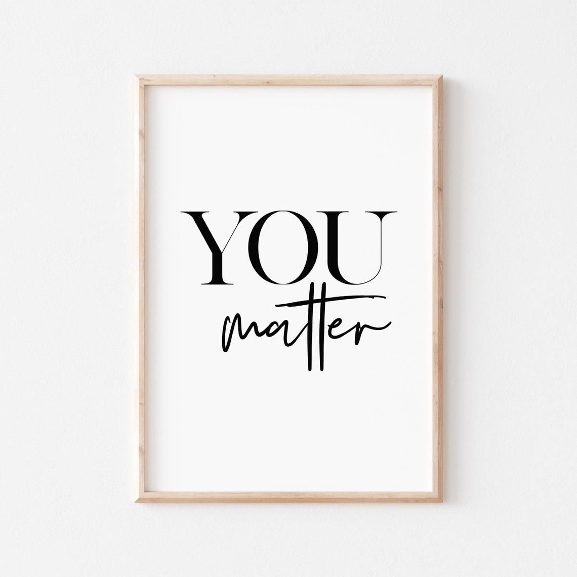 You Matter Serif and Script Black Typography Self Worth Quote Poster - Image 2