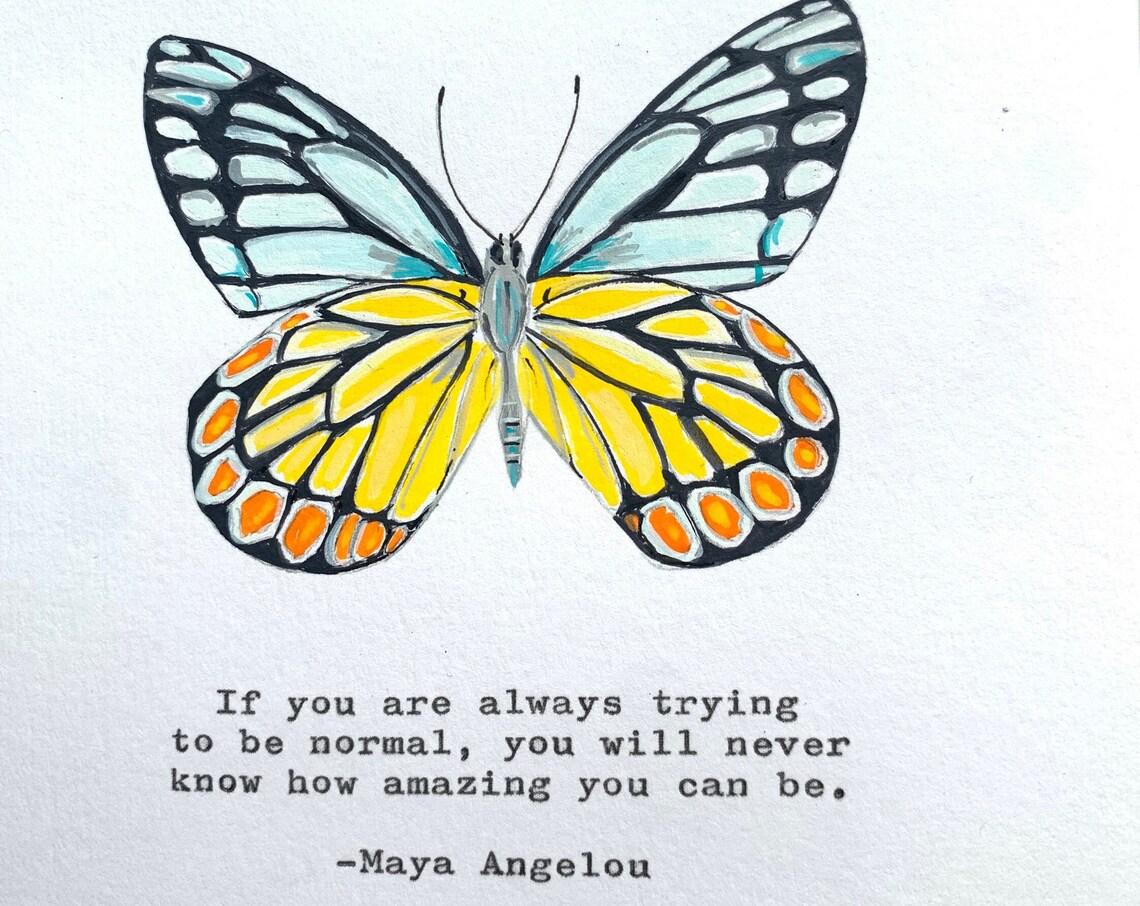 Hand-Painted Giclee Butterfly Print With Maya Angelou Quote - Image 2