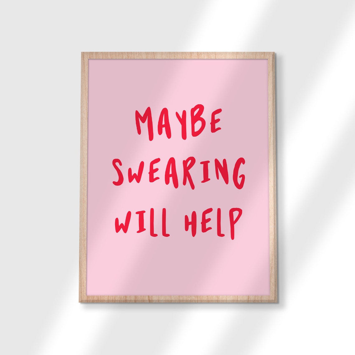 Maybe Swearing Will Help Funny Quote Poster Pink Sarcastic Decor - Image 3