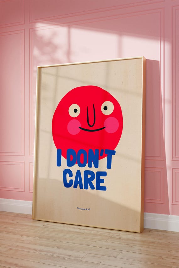 Dont Care Funny Quote, Retro Wall Art