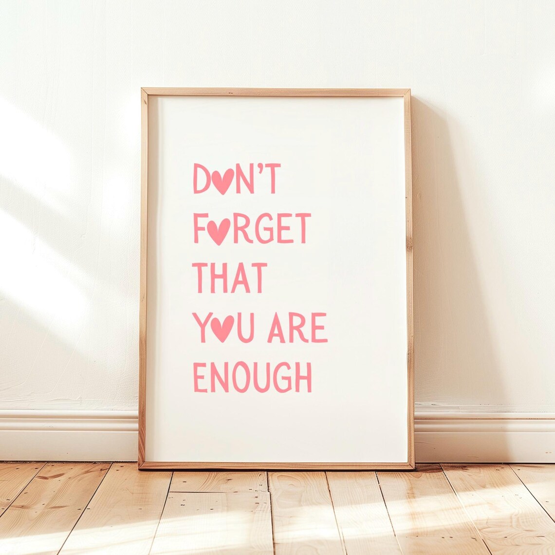 Don't Forget That You Are Enough Pink Minimalist Typography Quote Poster