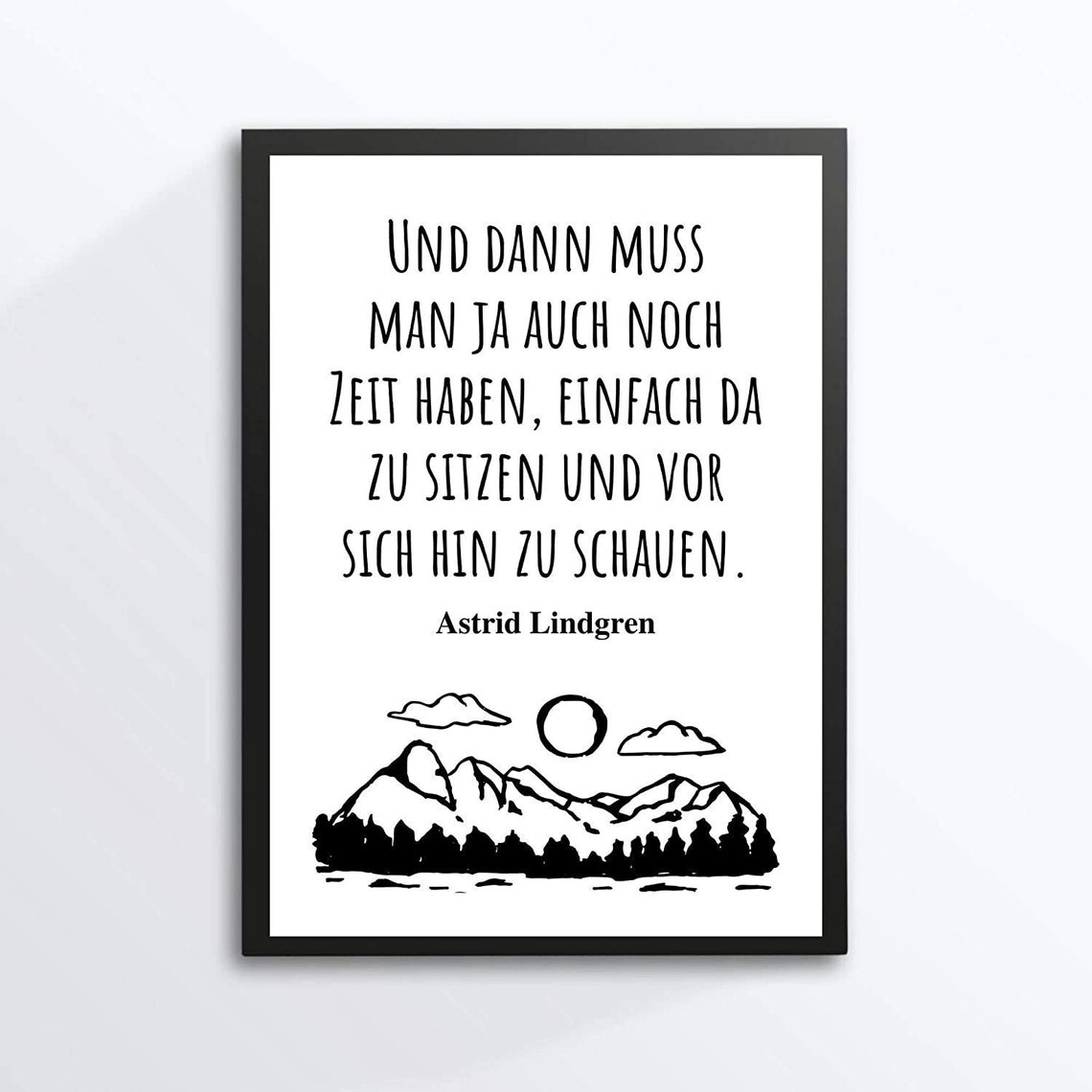 Astrid Lindgren Time to Sit and Stare German Quote Mountain Poster - Image 2