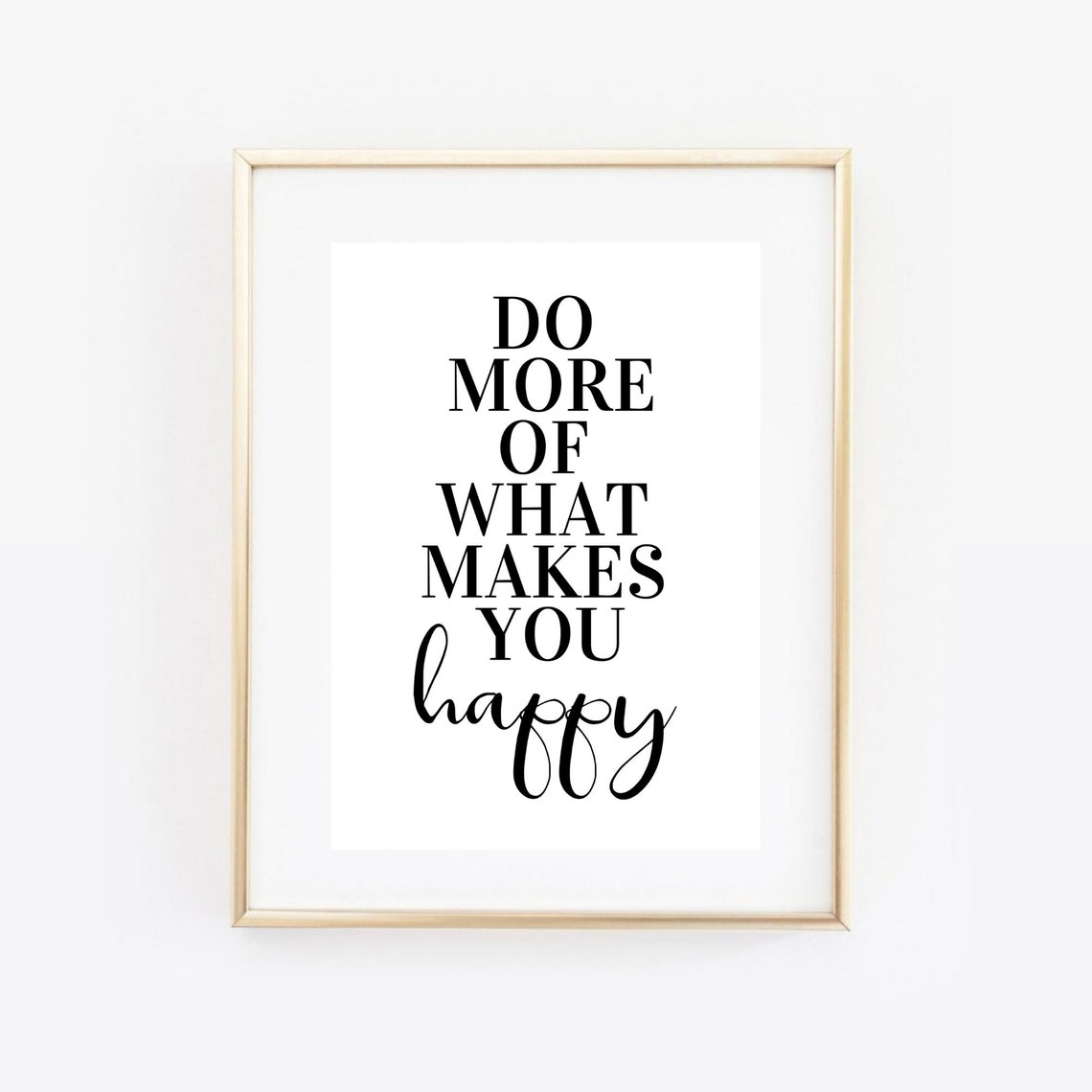Do More of What Makes You Happy Serif Script Typography Wall Art - Image 3