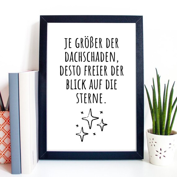 Din A4 Art Print Without Frame Funny Saying The Bigger The Roof Damagestars Humor Good Mood Funny Picture Poster Print