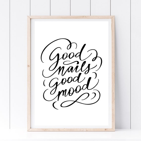 Din A4 Art Print Without Frame Good Nails Good Mood Nail Fingernails Nails Salon Beauty Picture Print Poster