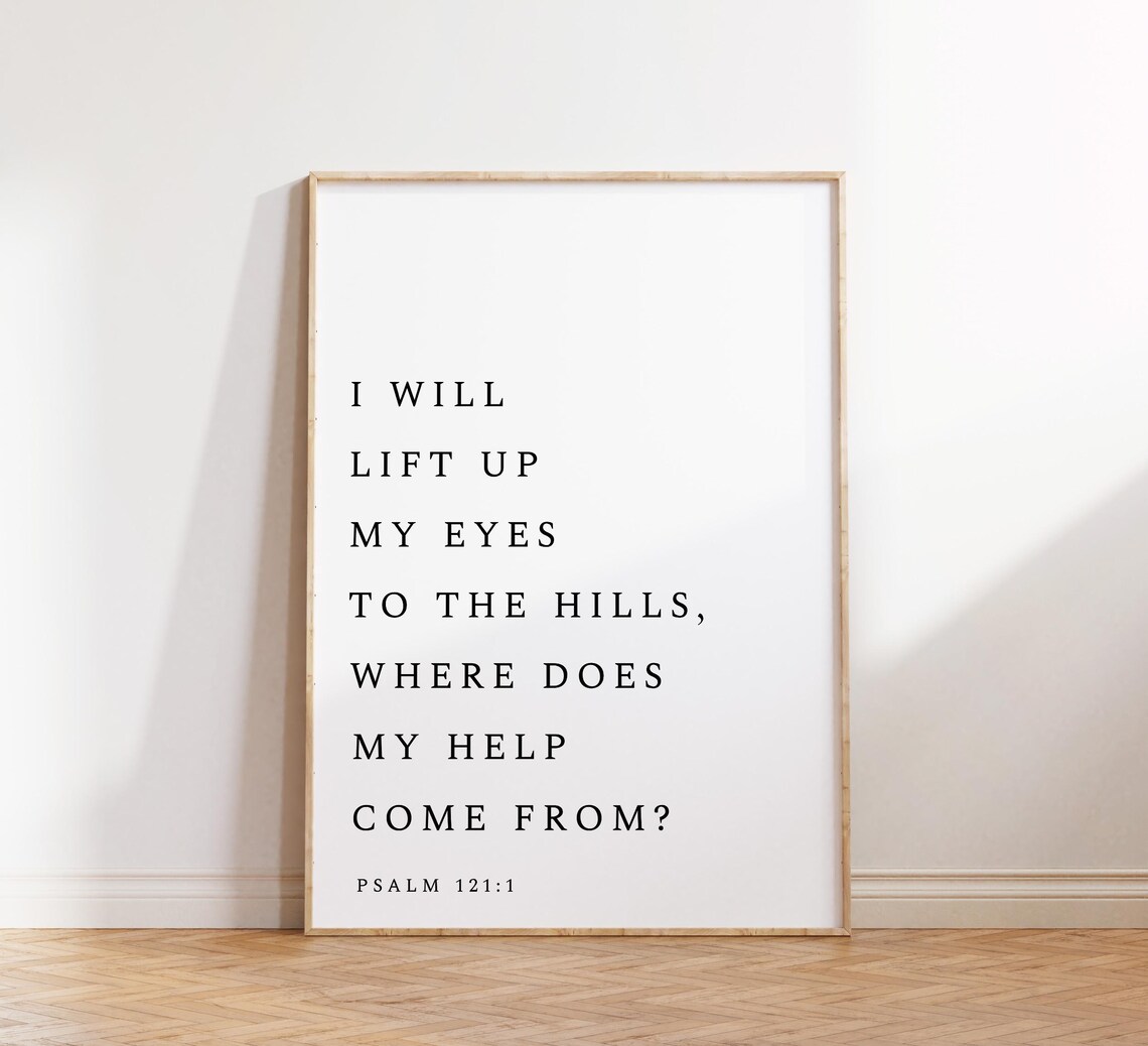 I Will Lift Up My Eyes Psalm 121:1 Minimalist Typography Poster - Image 4