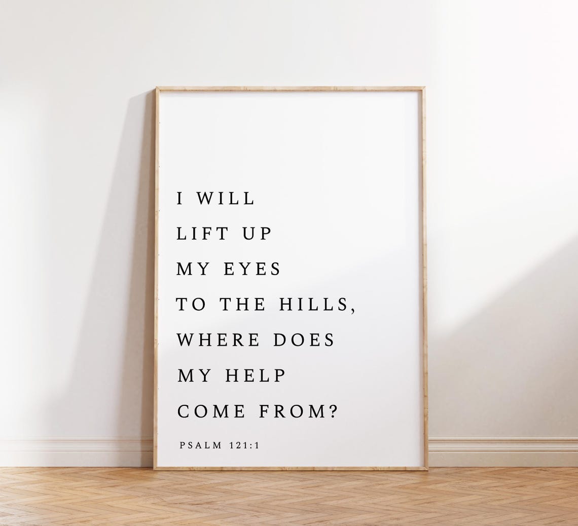 Psalm 1211 I Will Lift Up My Eyes Bible Verse Wall Art Modern Christian Minimalistic Decor Scripture Wall Print - Image 4