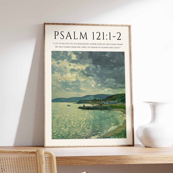 Psalm 121:1-2 Bible Verse Coastal Bay Mountain View Art Print