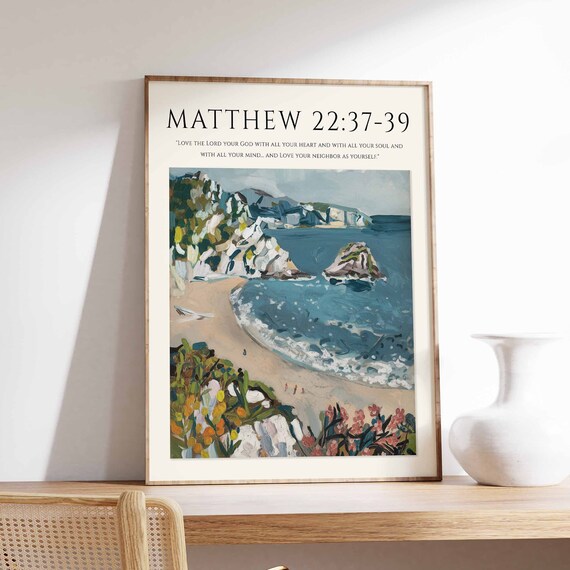Matthew 22:37-39 Bible Verse Sandy Cove Love God Seascape Art Print