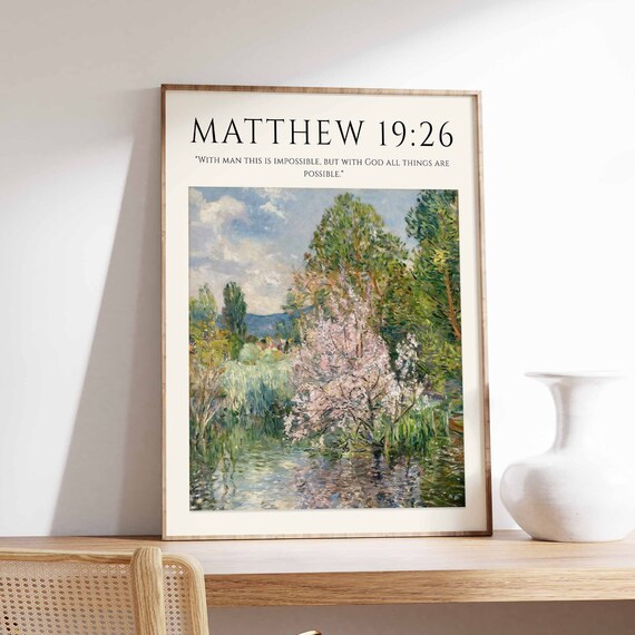 Bible Verse Poster Bible Art Monet Poster Christian Gift Christian Decor Christian Poster Floral Print Botanical Wall Art Floral Art
