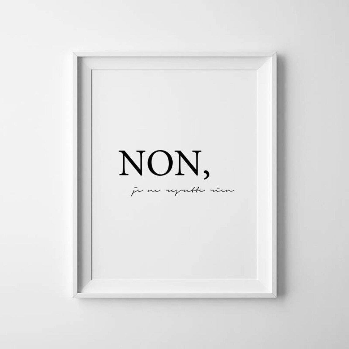 Non Je Ne Regrette Rien French Quote Minimalist Typography Poster