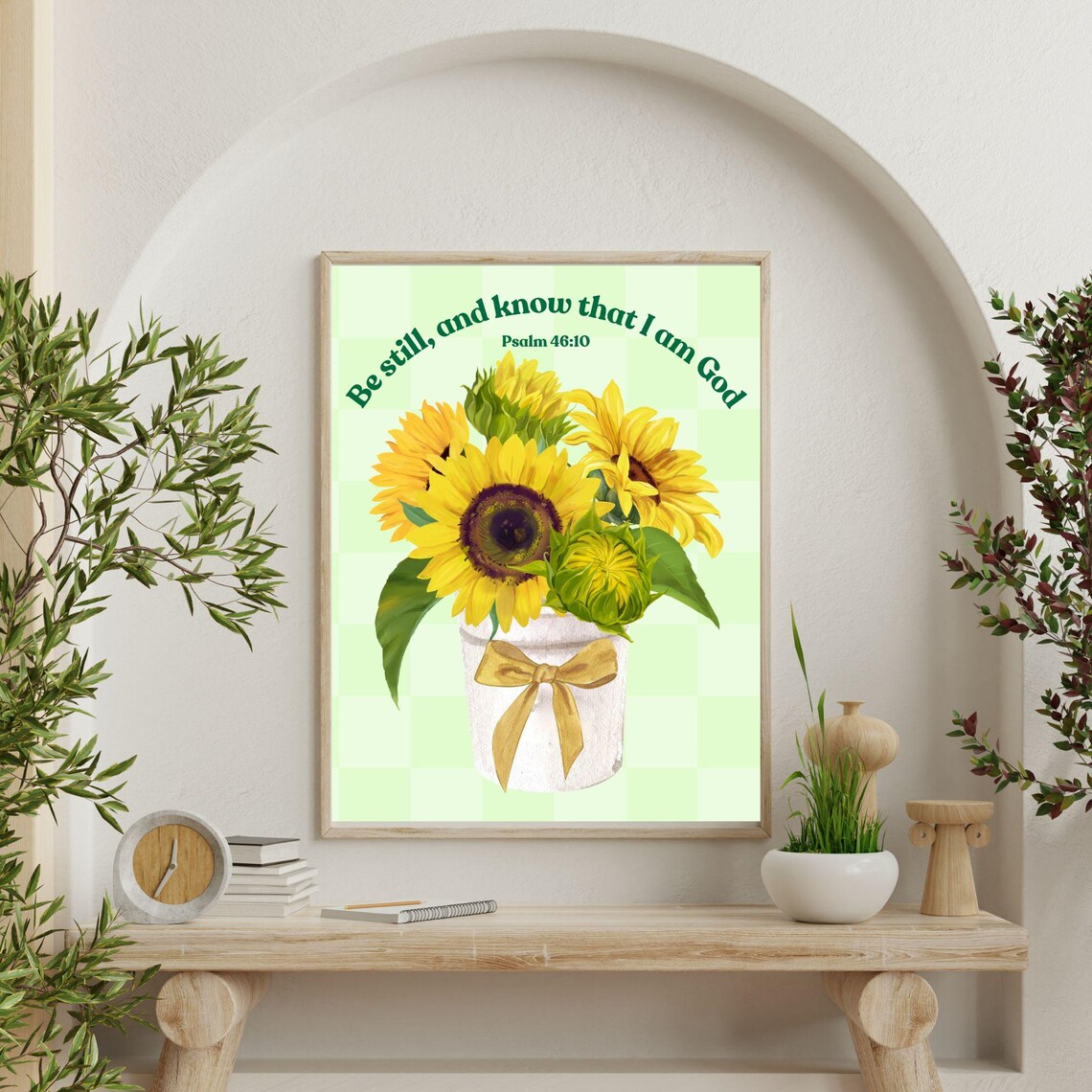 Be Still And Know That I Am God Sunflower Bouquet Psalm 46:10 Poster