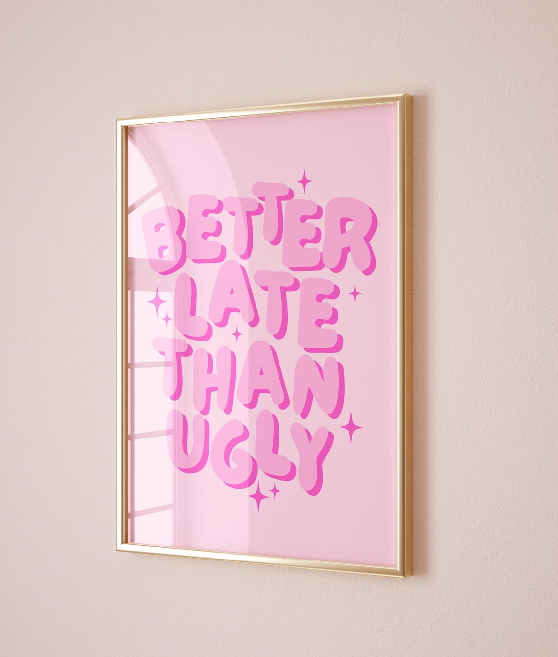 Better Late Than Ugly Pink Bubble Letter Pop Funny Quote Poster - Image 3