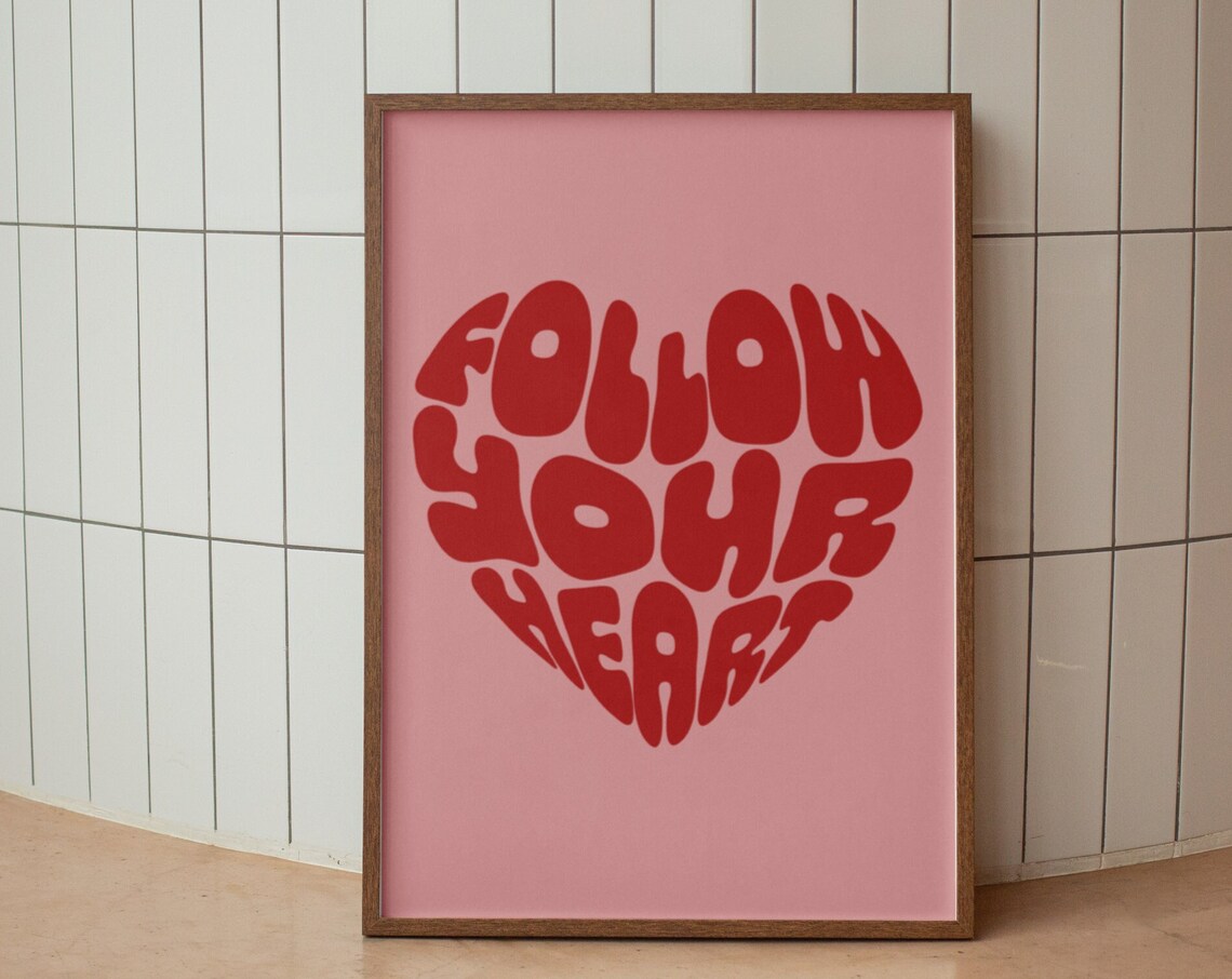 Follow Your Heart Red Lettering Heart Shaped Love Quote Poster