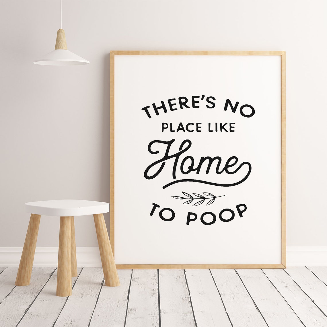 Theres No Place Like Home To Poop Funny Bathroom Quote Poster - Image 3