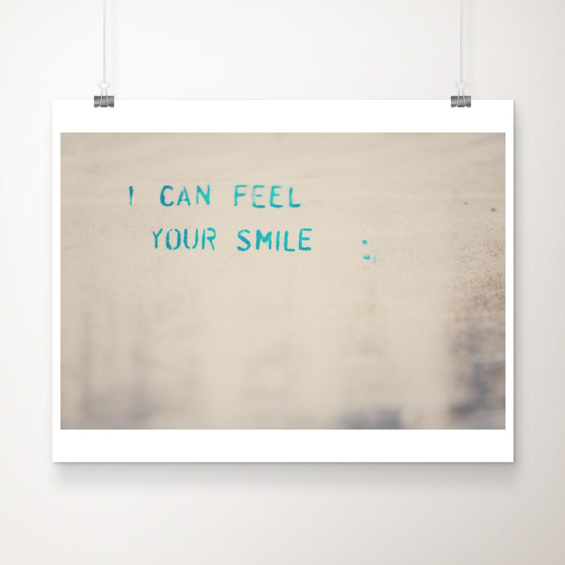 I Can Feel Your Smile Turquoise Quote Minimalist Wall Poster