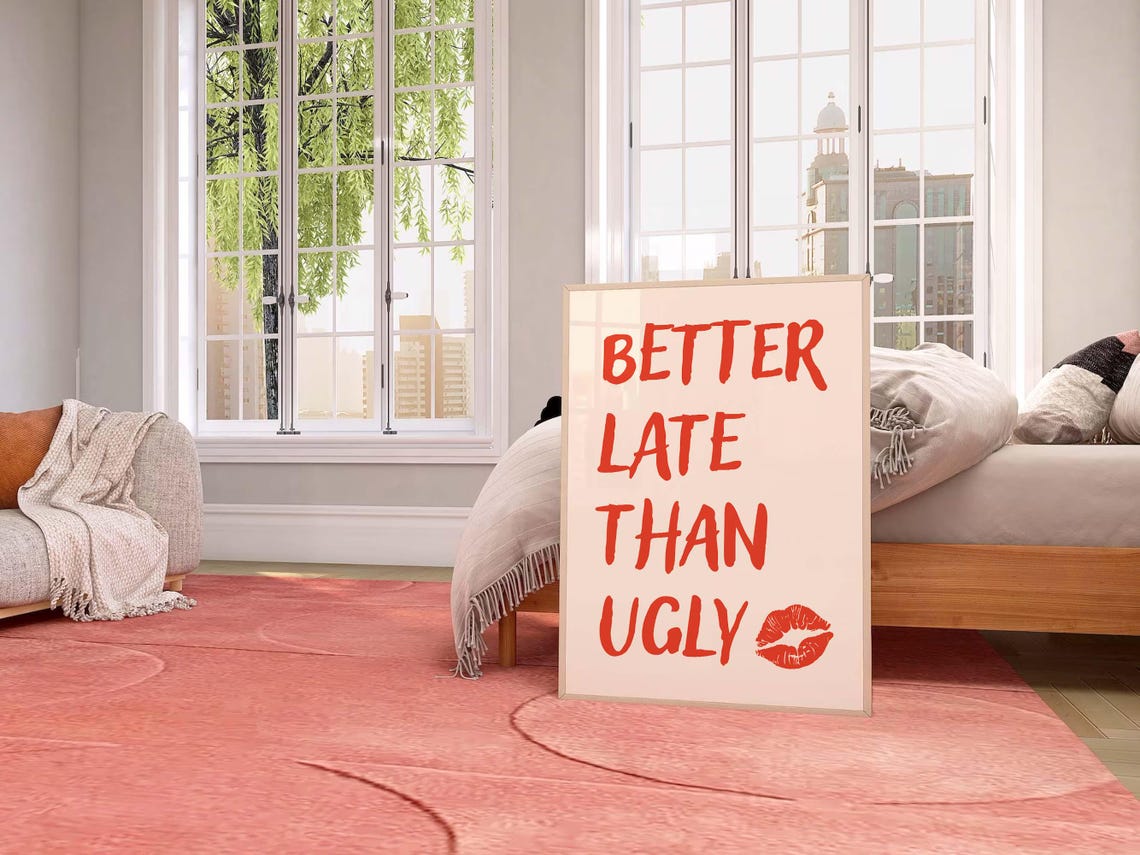 Better Late Than Ugly Red Lettering Kiss Mark Funny Wall Art - Image 2