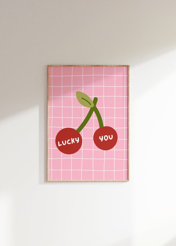 Lucky You Print Pink Girly Wall Art Trendy Retro Aesthetic Poster Cherry Fruit Market Print Dorm Decor Colorful Cherries Cute Print