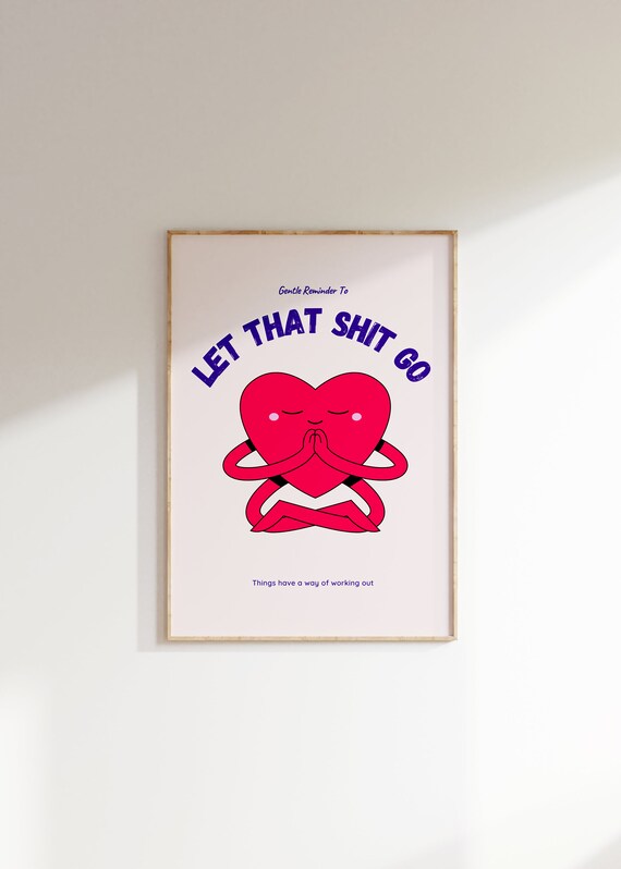 Let That Shit Go Print Hot Pink Wall Art Let It Go Funny Retro Wall Art Retro Quote Print Cute Dorm Room Decor