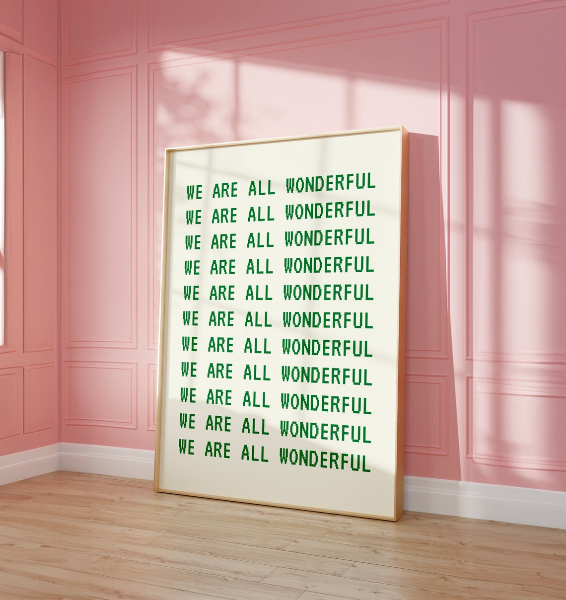 We Are All Wonderful Green Repeat Typography Positive Poster - Image 2