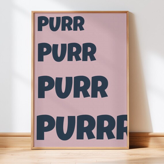 Purr Purr Purr Pink Typography Cat Lover Playful Fun Quote Poster