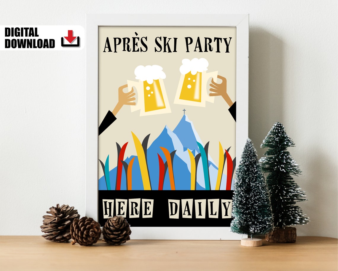 Aprs Ski Party Poster, Ski Chalet Gift - Image 2