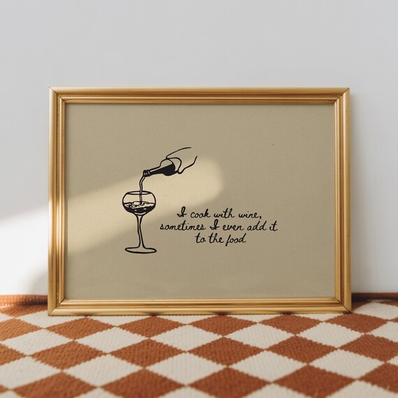 I Cook With Wine Funny Kitchen Quote Wine Pour Line Art Print