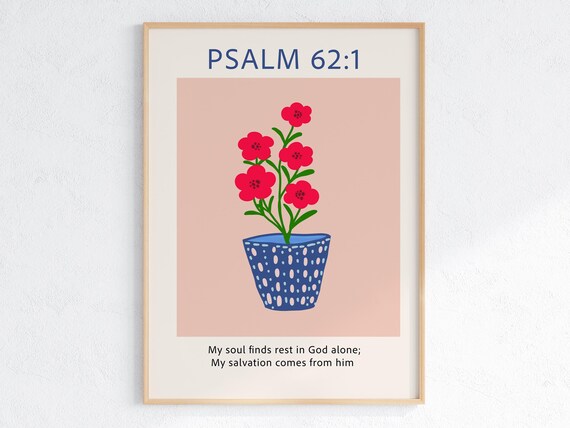 Psalm 62:1 Potted Red Flowers My Soul Finds Rest Bible Verse Poster