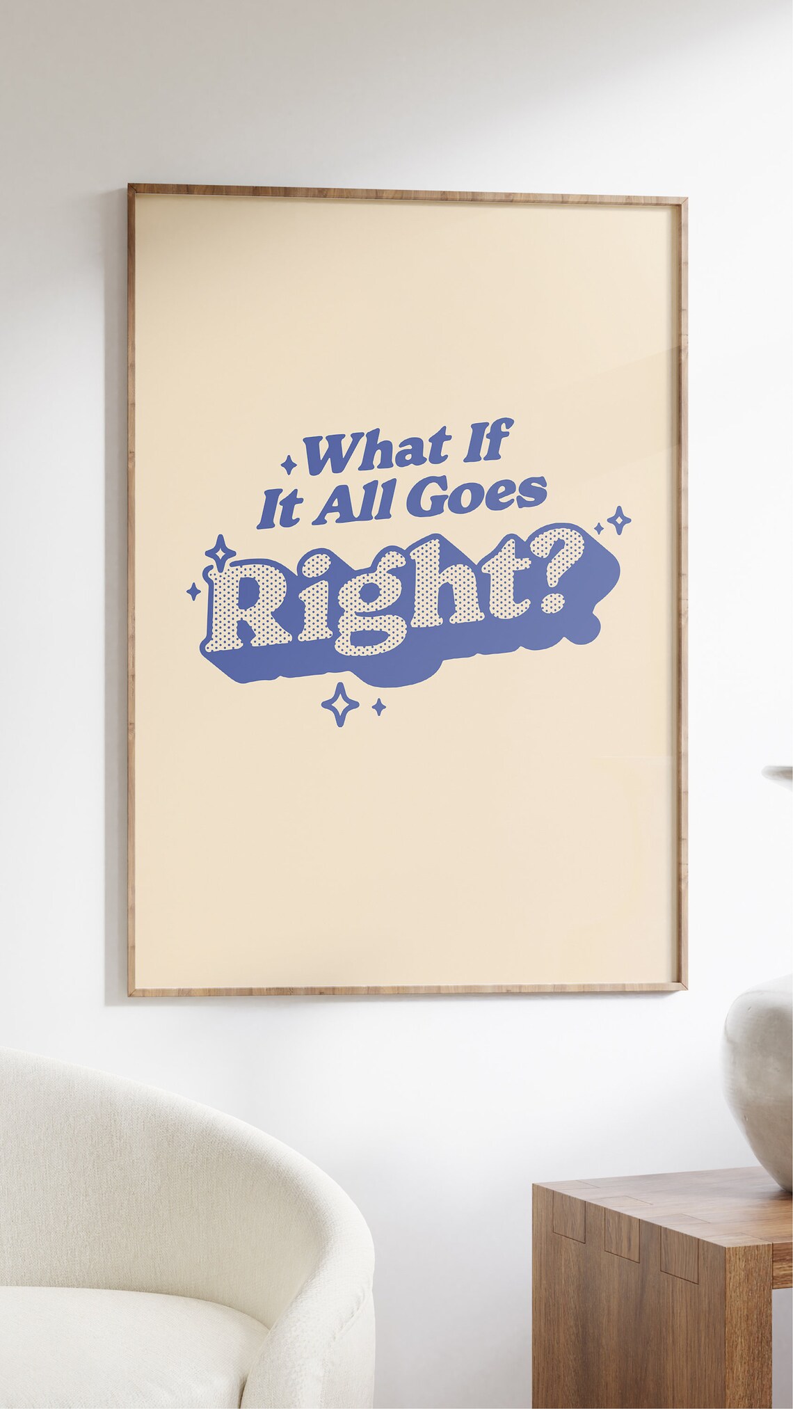 What If It All Goes Right, Retro Quote Art Print - Image 2