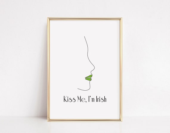 St Patricks Day Wall Decor Kiss Me Im Irish Poster Funny Irish Prints Ireland Sayings Gifts Pub Wall Art