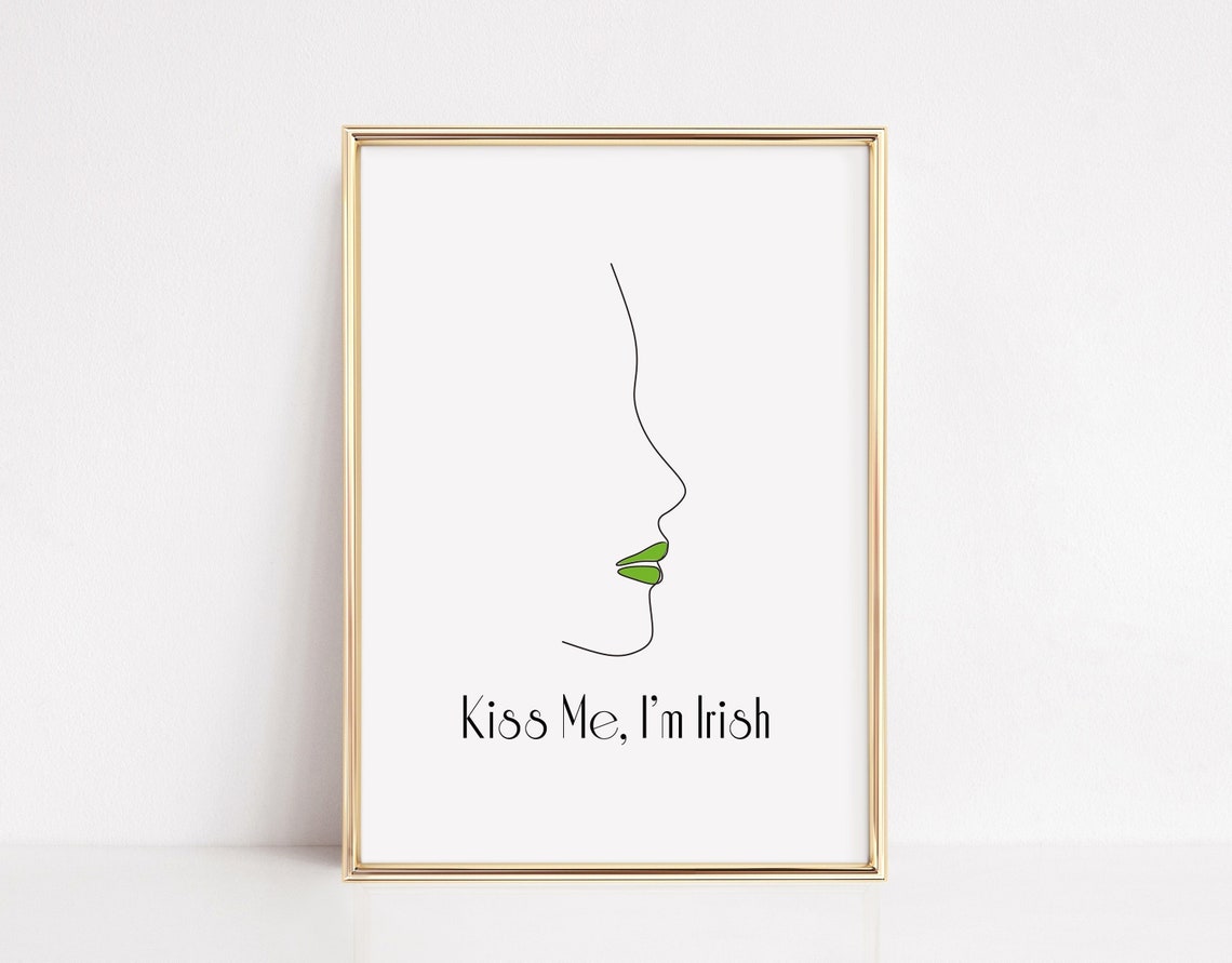 Kiss Me I'm Irish Single Line Face With Green Lips Funny Poster