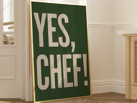 Yes Chef Wall Art Birthday Gift For Him The Bear Kitchen Decor Green Closing House Warming Tv