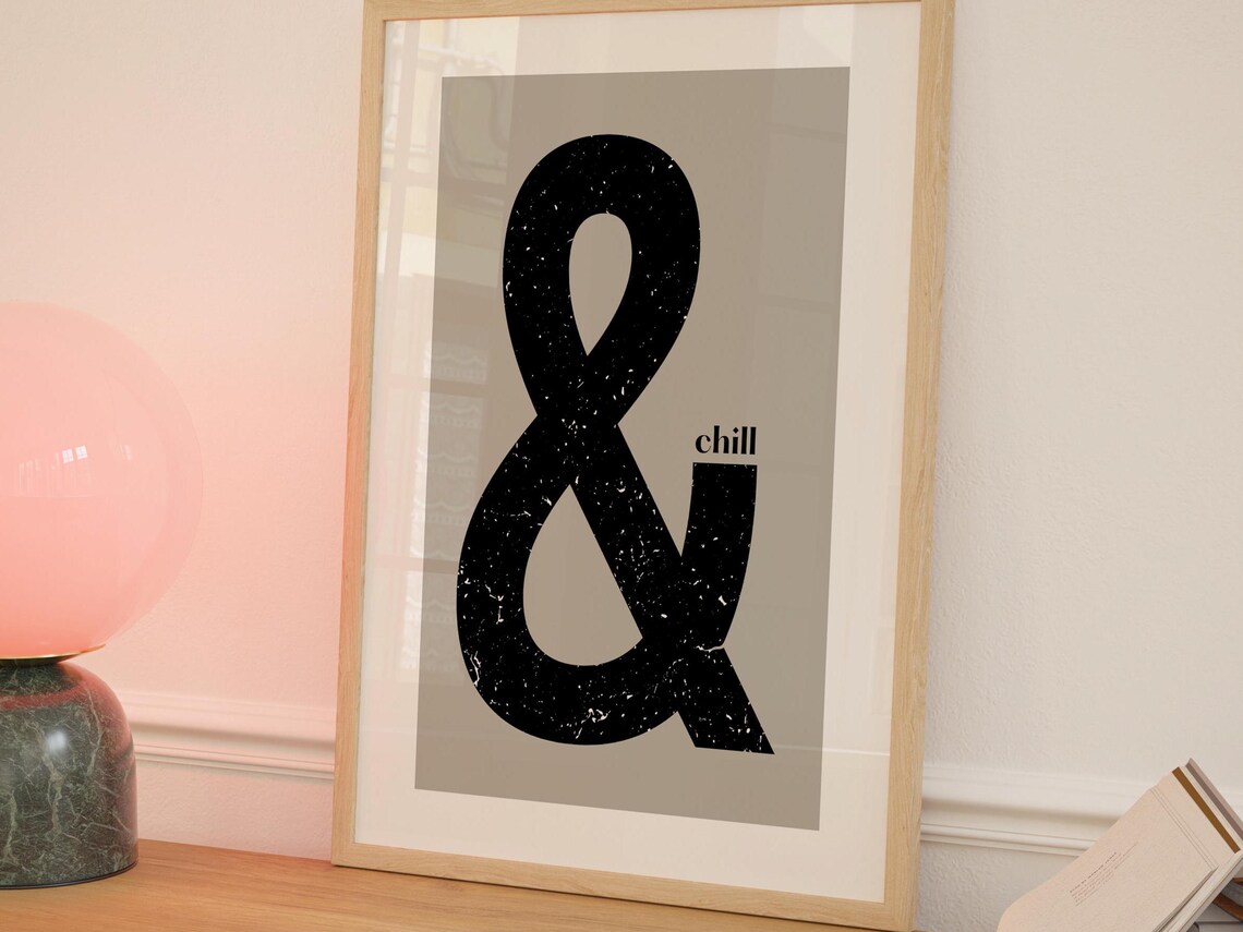And Chill Quote Typography, Retro Hallway Decor