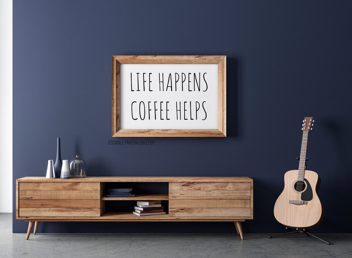 Life Happens Coffee Helps Funny Quote Coffee Bar Kitchen Art Wall Print Kitchen Home Decor Breakfast Bar - Image 2